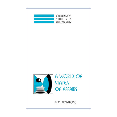 英文原版 A World of States of Affairs 事态世界 D. M. Armstrong 剑桥哲学研究系列 英文版 进口英语原版书籍