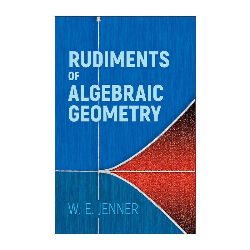 英文原版 Rudiments of Algebraic Geometry 代数几何基础 数学 W. E. Jenner 英文版 进口英语原版书籍