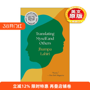 原版 Translating Myself and Others 翻译自己和他人 意大利语文学批评 解说疾病的人作者 Jhumpa Lahiri 进口原版书籍