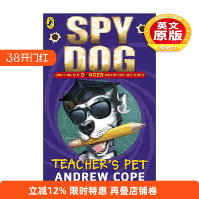 英文原版 Spy Dog Teacher's Pet 狗狗特工7 Andrew Cope畅销动物冒险小说 英文版 进口英语原版书籍