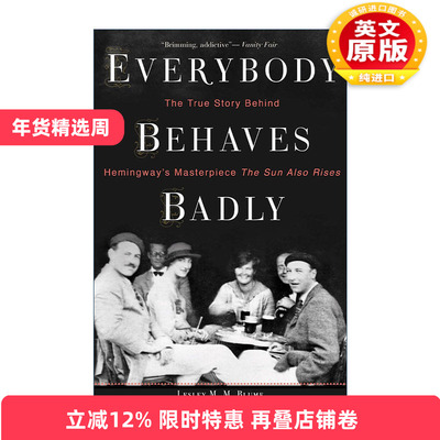 英文原版 Everybody Behaves Badly 整个巴黎属于我 青年海明威传记 英文版 进口英语原版书籍