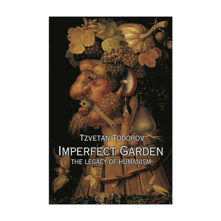 不完美 花园 进口英语原版 Imperfect 书籍 英文版 Garden 茨维坦·托多罗夫 英文原版 法兰西人文主义思想研究