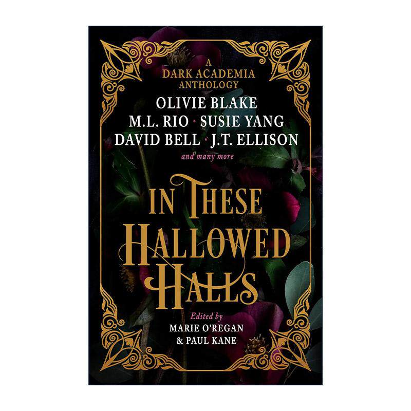 英文原版 In These Hallowed Halls A Dark Academia anthology 神圣学堂 暗黑学院风格故事集 英文版 进口英语原版书籍