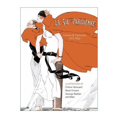英文原版 La Vie Parisienne (Calla Editions) 巴黎人生 封面与漫画 1917—1922年 Chéri Hérouard 精装艺术图册 英文版 进口英