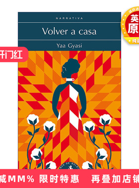 原版小说 Volver a casa Homegoing 回家之路 西班牙语版 美国国家图书奖作者Yaa Gyasi 进口原版书籍