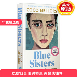 英文原版 Blue Sisters 忧郁姐妹 可可?梅洛尔畅销新作 女性成长小说 英文版 进口英语原版书籍