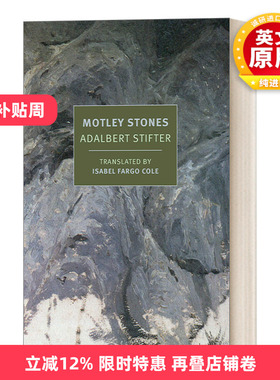 英文原版小说 Motley Stones New York Review Books Classics 彩石集 Adalbert Stifter阿达尔贝特.施蒂夫特 英文版 进口英语书籍