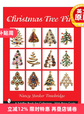 英文原版 Christmas Tree Pins 圣诞树别针收藏指南 首饰配饰全彩图册 Nancy Yunker Trowbridge 英文版 进口英语原版书籍