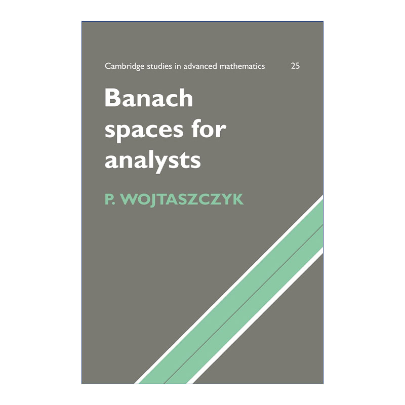 英文原版 Banach Spaces for Analysts 函数分析中的巴拿赫空间理论 剑桥高等数学研究系列 英文版 进口英语原版书籍