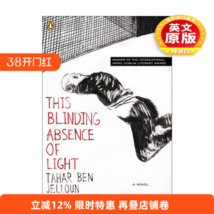 英文原版 This Blinding Absence of Light 暗夜无尽 都柏林文学奖入围 Tahar Ben Jelloun 英文版 进口英语原版书籍
