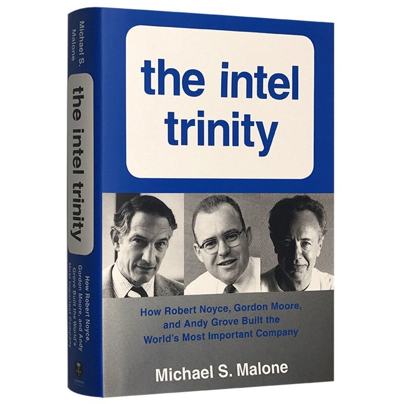 三位一体 英特尔传奇 英文原版 精装 The Intel Trinity 英文版企业管理书 现货正版进口书籍