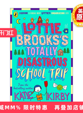 英文原版 The Totally Disastrous School-Trip of Lottie Brooks 洛蒂极其尴尬的生活4 Katie Kirby儿童故事书 英文版 进口书籍