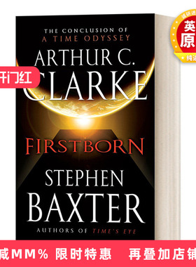 英文原版小说 Firstborn 昔日之光03 初生者 Time Odyssey03 经典科幻小说Stephen Baxter Arthur.C Clarke 英文版 进口英语原版书
