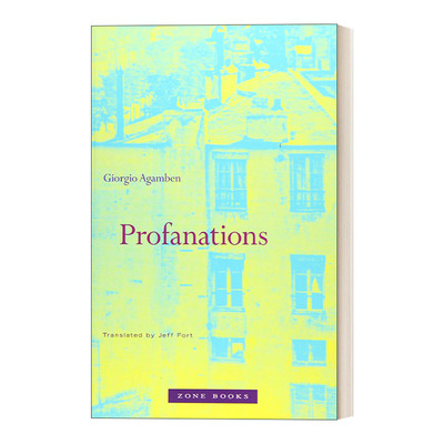 英文原版 Profanations 亵渎 Giorgio Agamben阿甘本 英文版 Zone Books 进口英语原版书籍