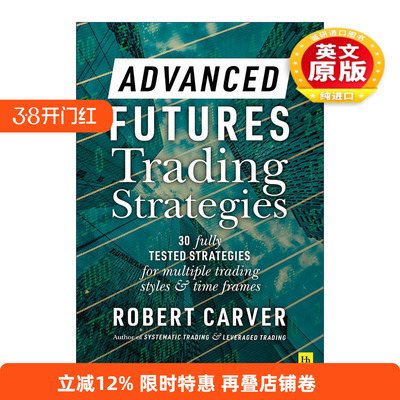 英文原版 Advanced Futures Trading Strategies 高级期货交易策略 精装 Robert Carver 英文版 进口英语原版书籍