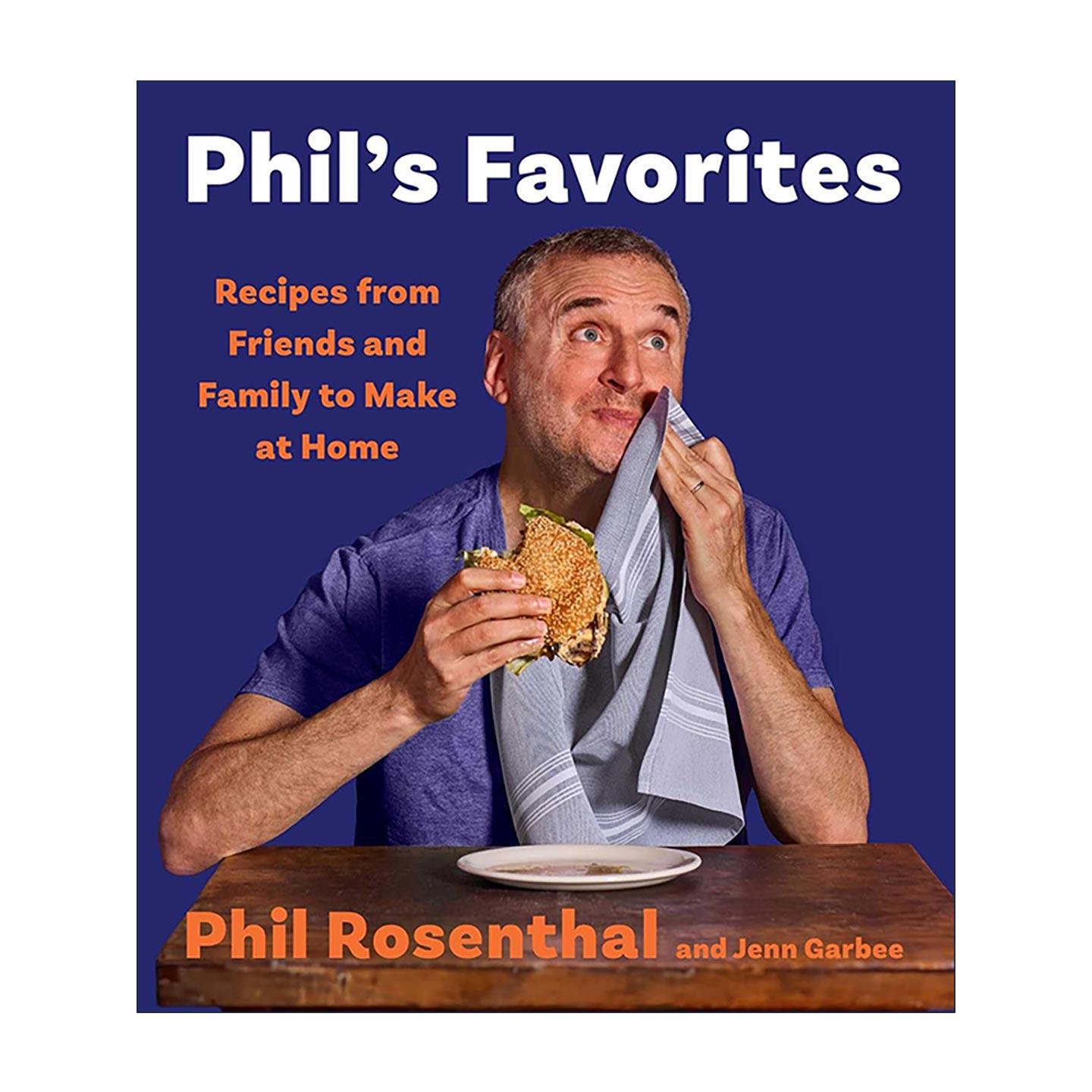 英文原版 Phil's Favorites 菲尔的挚爱美食 亲友私藏家常食谱 精装 洛杉矶时报年度烹饪书佳选 英文版 进口英语原版书籍