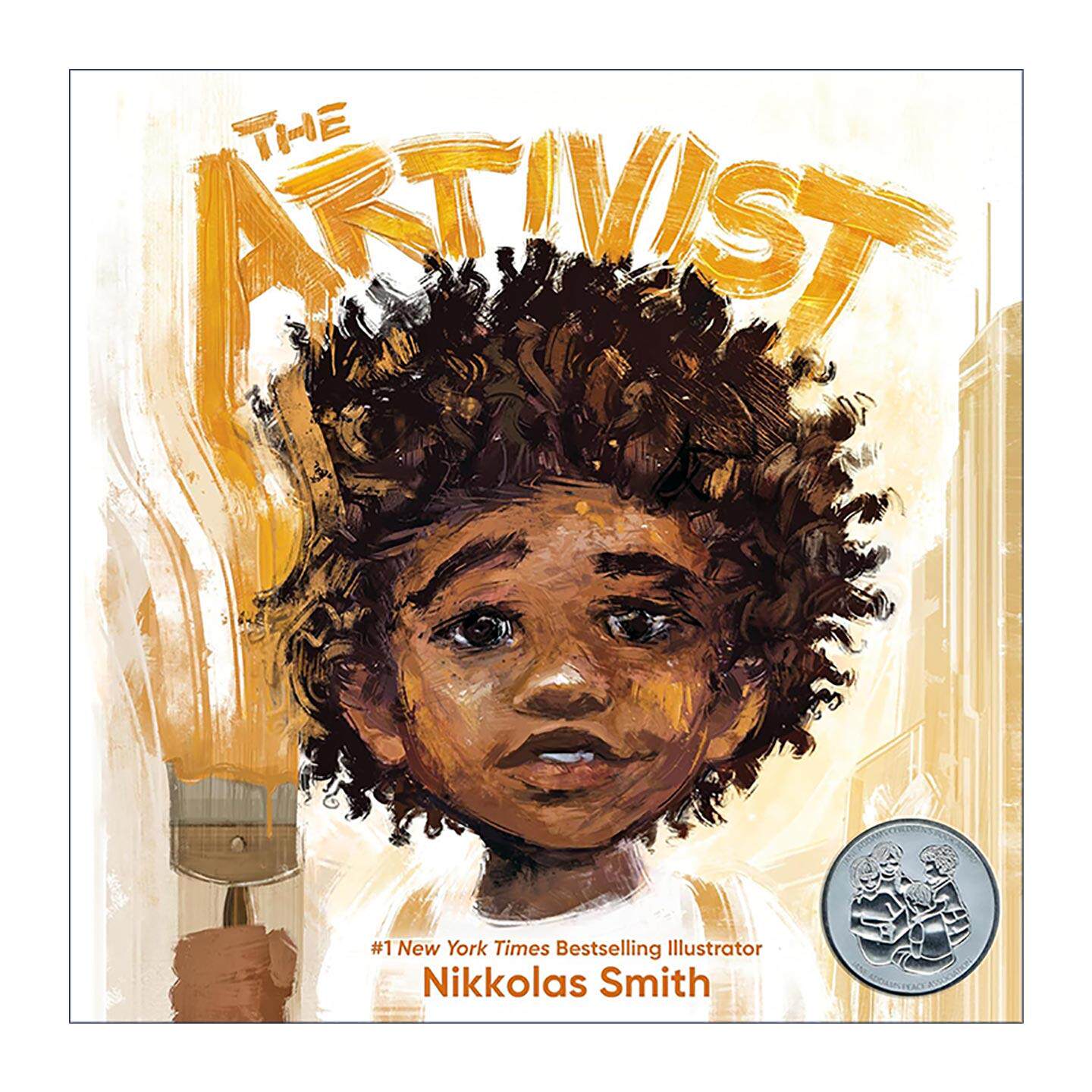 英文原版 The Artivist 艺术活动家 儿童精装绘本 1619计划作者Nikkolas Smith 英文版 进口英语原版书籍