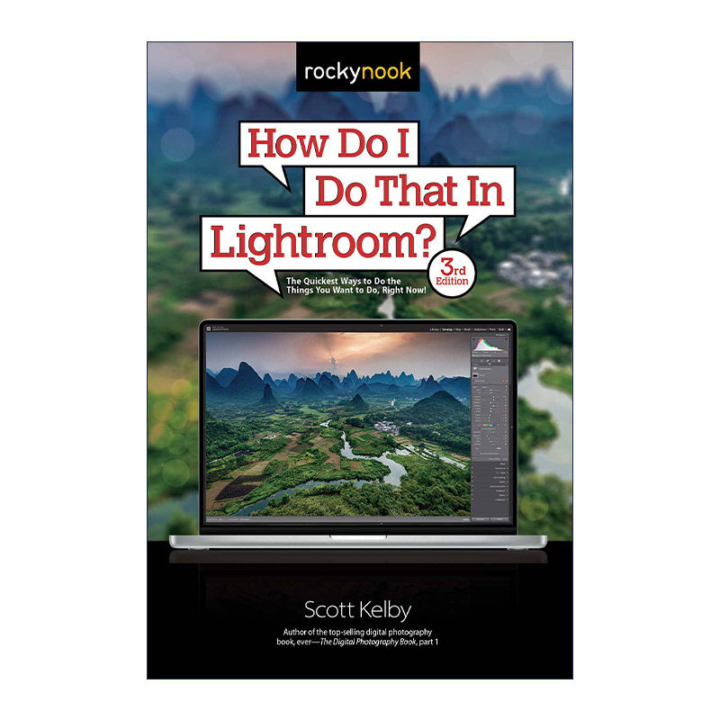 英文原版 How Do I Do That In Lightroom 摄影师必备后期处理技法LR 第三版 Scott Kelby 英文版 进口英语原版书籍