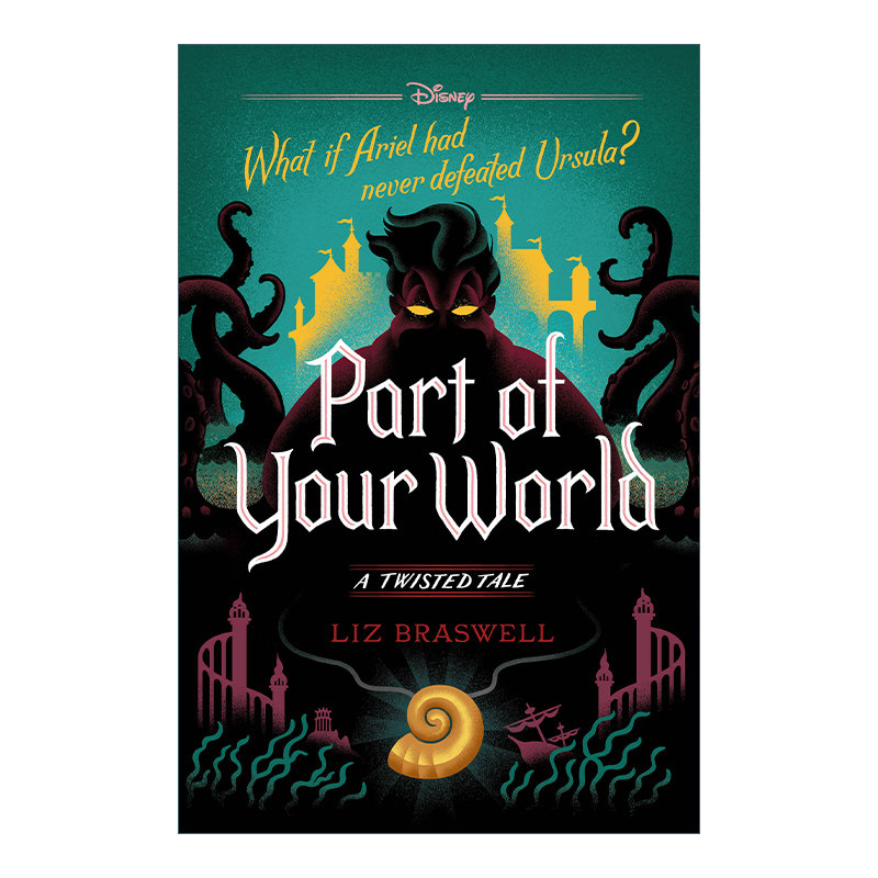 英文原版 Part of Your World: A Twisted Tale 小美人鱼 迪士尼反转故事系列 Liz Braswell 精装 英文版 进口英语原版书籍