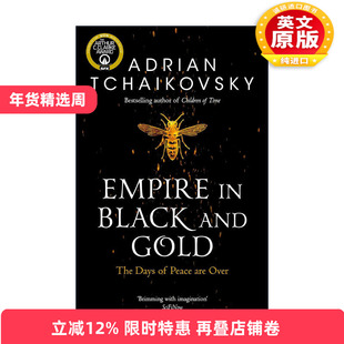 英文原版 Empire in Black and Gold 黑金旗帜的帝国 奇幻小说 Adrian Tchaikovsky 昆虫帝国系列 英文版 进口英语原版书籍