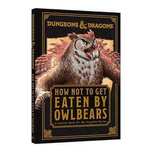 精装 Dungeons Get Not Dragons 英文版 如何不被枭熊吃掉 Eaten 进口英语原版 Owlbears How 龙与地下城 英文原版 书籍