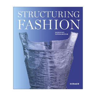 英文原版 Structuring Fashion 结构时尚 历史上的基础服装 英文版 进口英语原版书籍