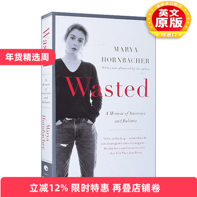 英文原版 Wasted 浪费  关于厌食症和暴食症的回忆录 Marya Hornbacher 英文版 进口英语原版书籍