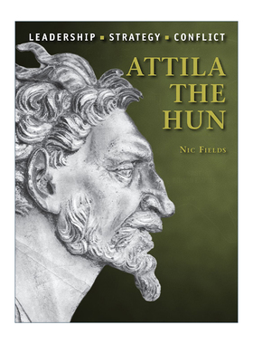 英文原版 Attila the Hun 历史上著名的指挥官系列 匈奴王阿提拉 插图历史 英文版 进口英语原版书籍
