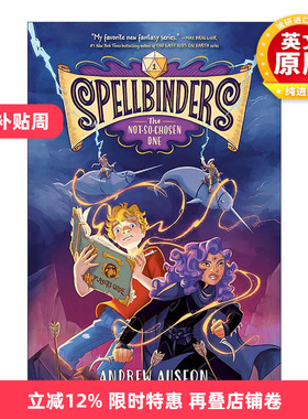 英文原版 Spellbinders The Not-So-Chosen One 咒语系列1 未被选中的人 儿童奇幻冒险小说 英文版 进口英语原版书籍