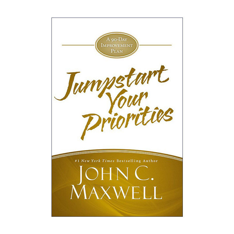 英文原版 JumpStart Your Priorities 90天改进计划之优先事项 精装 约翰·麦克斯韦尔 英文版 进口英语原版书籍