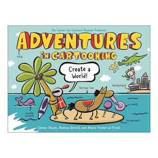 英文原版 Adventures in Cartooning Create a World 英文版 进口英语原版书籍