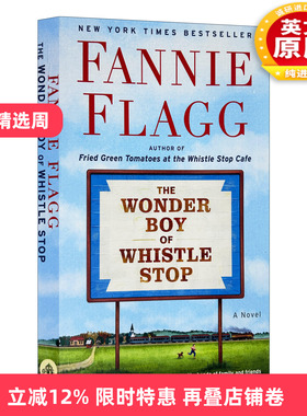 英文原版 The Wonder Boy of Whistle Stop 吹口哨的神奇男孩 油炸绿番茄作者Fannie Flagg 英文版 进口英语原版书籍
