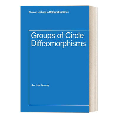 英文原版 Groups of Circle Diffeomorphisms 圆微分同胚群 精装 拓扑学 Andrés Navas 英文版 进口英语原版书籍