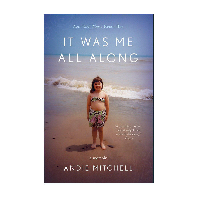英文原版 It Was Me All Along 一直都是我 接受并爱自己 女性治愈传记 美食 减肥 Andie Mitchell 英文版 进口英语原版书籍