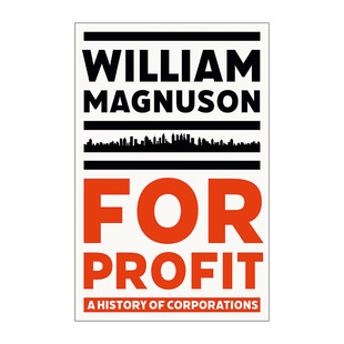 英文原版 For Profit 逐利而生 3000年公司演变史 威廉·马格努森 William Magnuson 金融时报年度书单 英文版 进口英语原版书籍