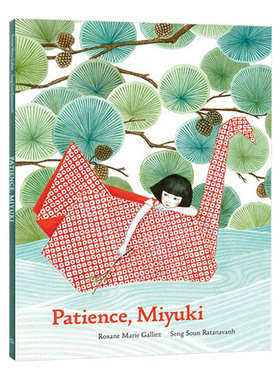 耐心,鸠山幸 英文原版 精装 Patience, Miyuki 儿童艺术获奖绘本 Seng Soun Ratanavanh插画 英文版 进口英语书籍