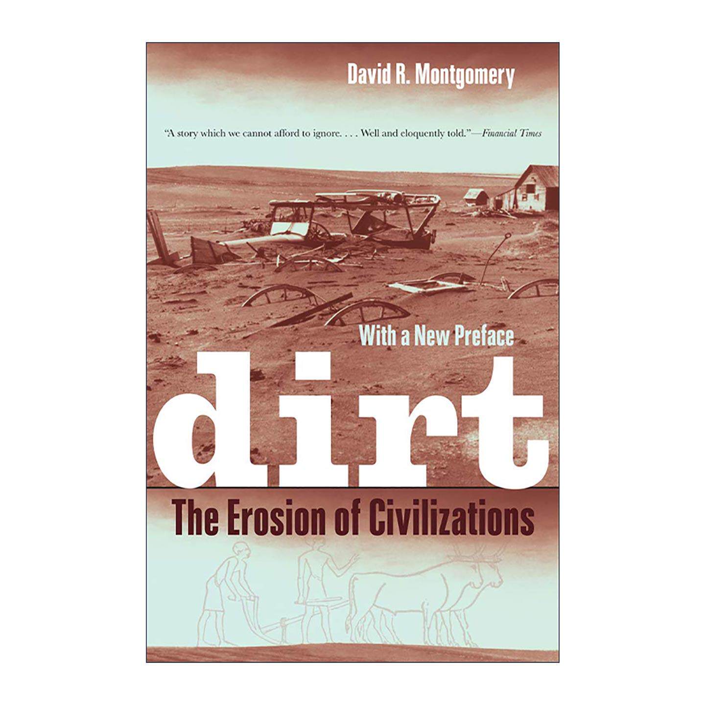 英文原版 Dirt 泥土 文明的侵蚀 第二版 戴维·R.蒙哥马利 英文版 进口英语原版书籍