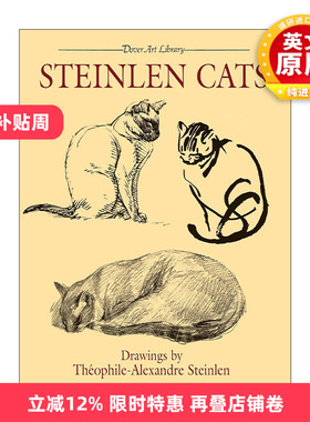 英文原版 Steinlen Cats 斯坦伦的猫咪们 法国新艺术派画家Théophile-Alexandre Steinlen画册 英文版 进口英语原版书籍