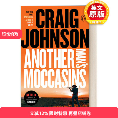 英文原版Another Man's Moccasins Walt Longmire Mystery 04西镇警魂系列04 另一个男人的鹿皮鞋 同名电影原著小说 Craig Johnson