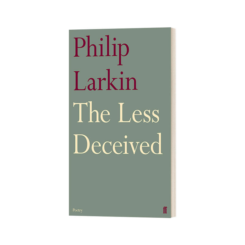 英文原版 The Less Deceived 受骗较少者  菲利普·拉金诗集 英文版 进口英语原版书籍