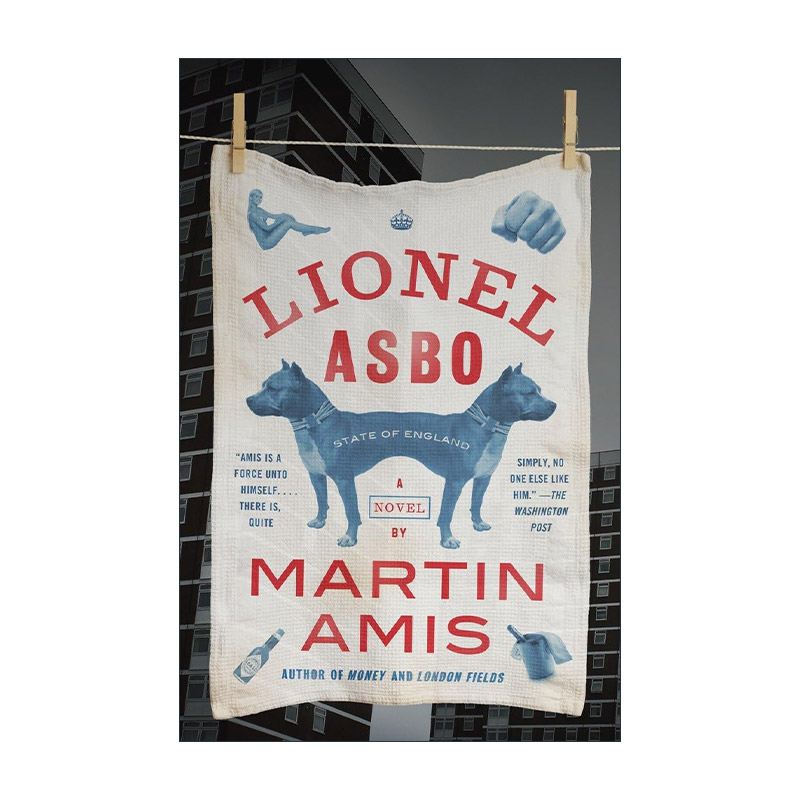 英文原版 Lionel Asbo Vintage International 莱昂内尔·阿斯博 英格兰现状 Martin Amis马丁·艾米斯 英文版 进口英语原版书籍