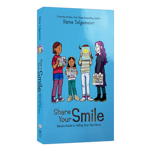 讲故事指南 Share 微笑 英文原版 儿童全彩漫画小说 进口英语原版 Smile 英文版 Your 书籍 分享你 互动笔记本 Raina