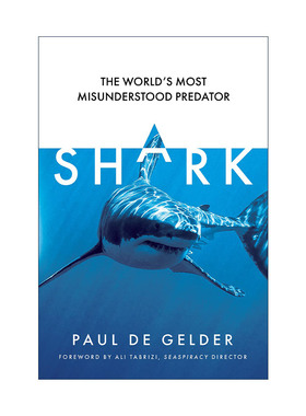 英文原版 Shark the World's Most Misunderstood Predator 鲨鱼 世界上被误解最深的捕食者 英文版 进口英语原版书籍