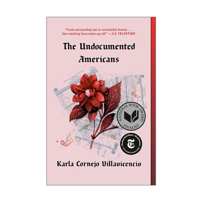 英文原版 The Undocumented Americans 无证美国人 美国国家图书奖入围 Karla Cornejo Villavicencio 英文版 进口英语原版书籍