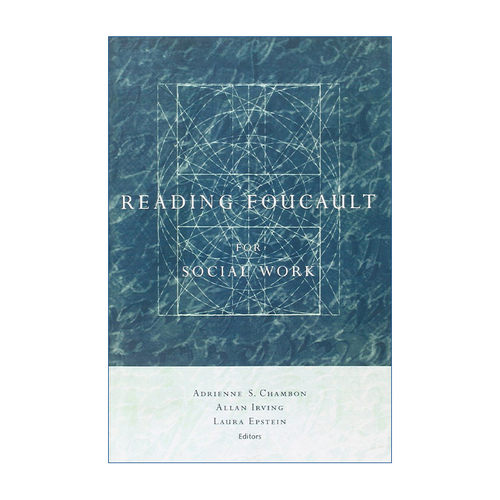 英文原版 Reading Foucault for Social Work 话语 权力和主体性 福柯与社会工作的对话 Adrienne Chambon 英文版 进口书籍