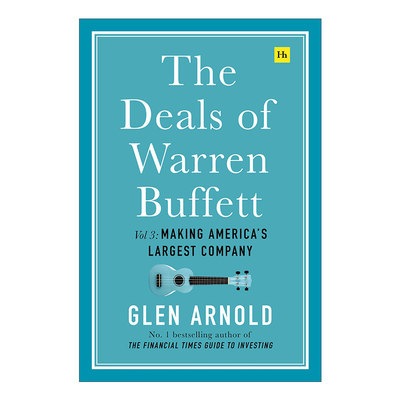 英文原版 The Deals of Warren Buffett Volume 3 Making America’s largest company 巴菲特投资案例集之三 英文版 进口英语书籍