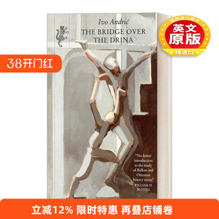 英文原版 The Bridge Over the Drina 德里纳河上的桥 伊沃安德里奇 英文版 进口英语原版书籍