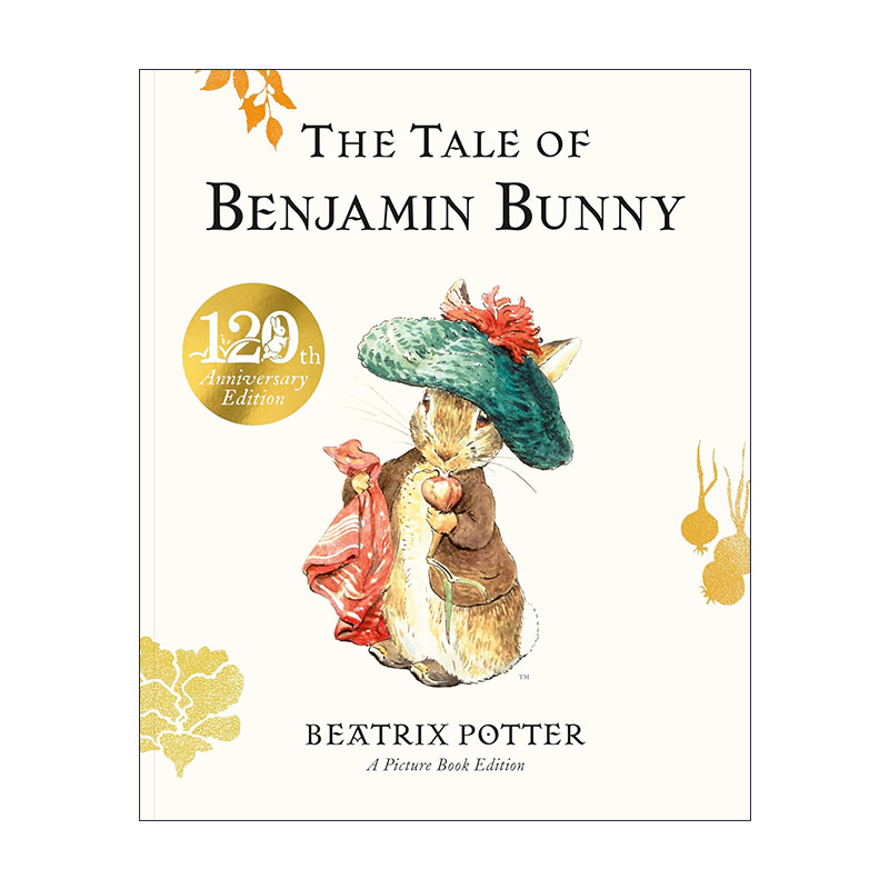 英文原版 The Tale of Benjamin Bunny 小兔本杰明的故事 彼得兔系列 120周年大开本绘本 Beatrix Potter经典故事进口英语原版书籍