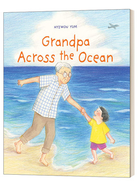 英文原版 Grandpa Across the Ocean 大洋彼岸的爷爷 我是一只小鸟 Hyewon Yum插画新作品 精装 英文版 进口英语原版书籍