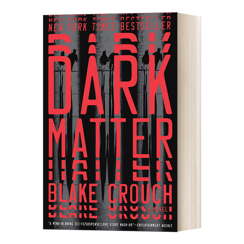 英文原版 Dark Matter A Novel 人生复本 Blake Crouch布莱克·克劳奇 英文版 进口英语原版书籍